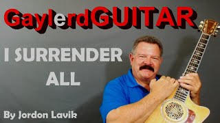 I Surrender All intro Lesson Jadon Lavik - Gaylerd