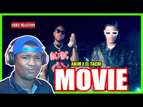 Tachi X @Akim - Movie (Official Video) (VIDEO REACCION)
