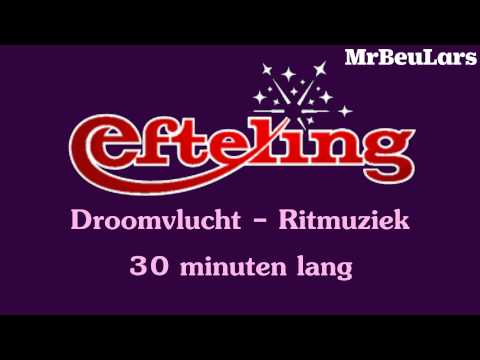 Efteling muziek - Droomvlucht muziek (30 minuten versie)
