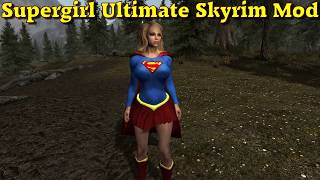 Supergirl Skyrim Mod Part 1
