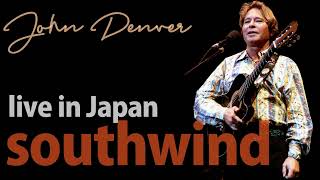 John Denver - Southwind... live in Japan 22