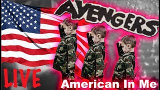 Avengers &quot;American In Me&quot;