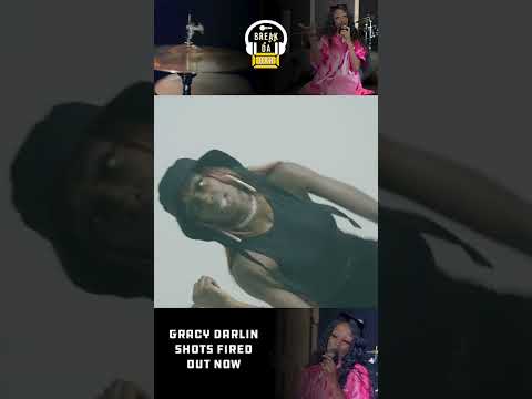 GRACY DARLIN SHOTS FIRED OUT NOW !!