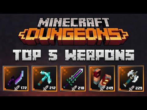 Minecraft Dungeons | Top 5 Weapons