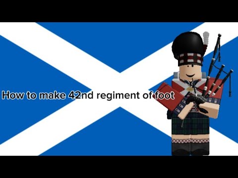 how to make 42nd regiment of foot