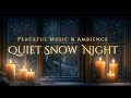NO MID ROLL ADS Peaceful Winter Night Ambience Instrumental Piano Music For Sleep Reading