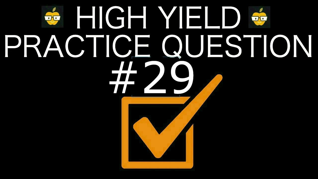FREE USMLE/COMLEX Question Bank | Question #29