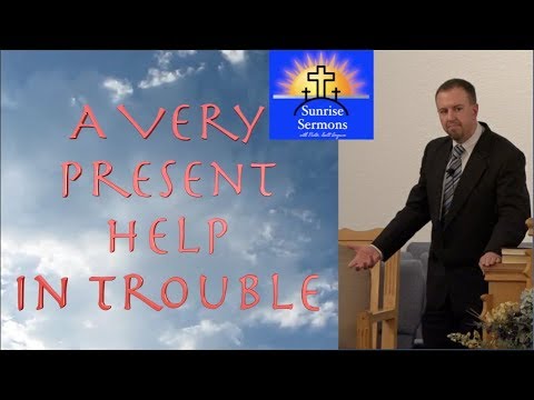 A Very Present Help in Trouble #Psalm 46