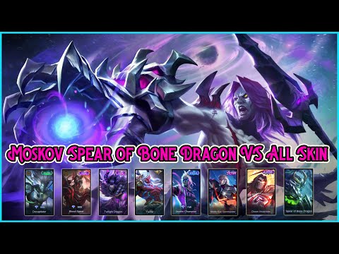 Moskov Spear Of Bone Dragon VS All Skin