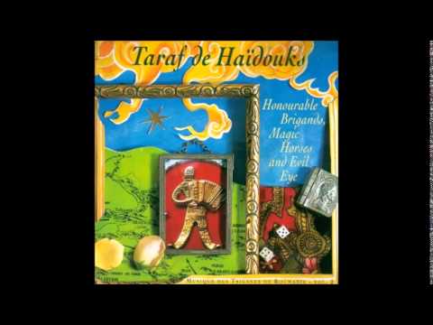 Taraf de Haïdouks -  Cind Eram La '48