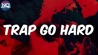 Yo Gotti - Trap Go Hard (Lyrics)