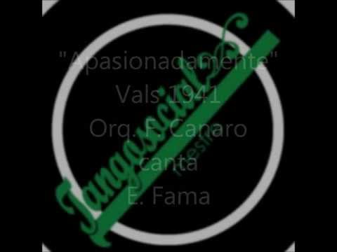 Apasionadamente tango vals Canaro Fama 1941.wmv