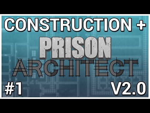 All the Things! = Construction + Prison Architect [V 2.0] #1