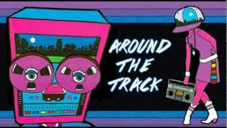 Around The Track by: MarcPaperScissor | C3 Motion Graphics | SpamAllstars