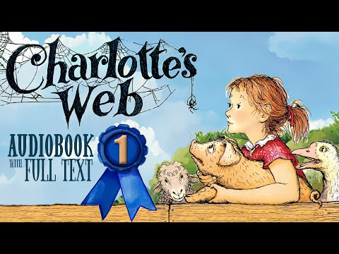 🐷🕷️ CHARLOTTE'S WEB (Audiobook FULL TEXT Read-along) 🕷️🐷