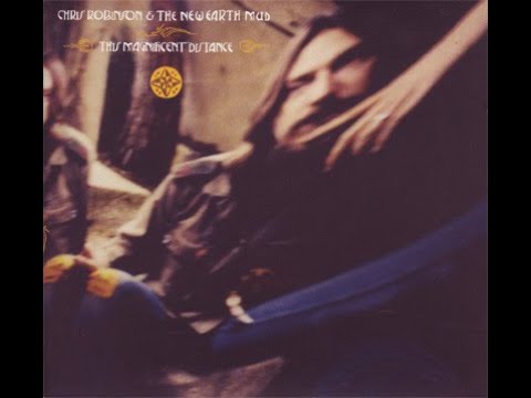 Chris Robinson & New Earth Mud - Like A Tumbleweed In Eden