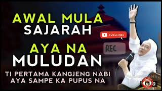 Download lagu abuya uci || Sejarah Awal Mula Adanya Maulid Nabi Muhamad SAW mp3