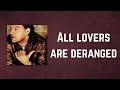 David Gilmour - All lovers are deranged (Lyrics)