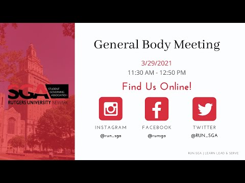 Rutgers Newark SGA - General Body Meeting (03/29/2021)