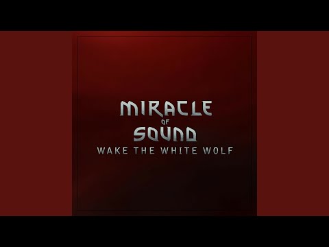 Wake the White Wolf