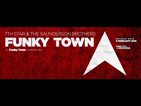 KMS 234 FUNKY TOWN - 7th Star & The Saunderon Brothers