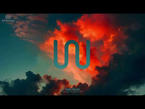 Dark Rehab - Close Your Eyes [WFU03] [Official Audio]
