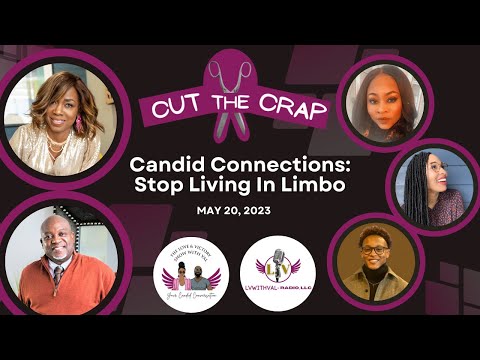 Cut the Crap - Stop Living in Limbo