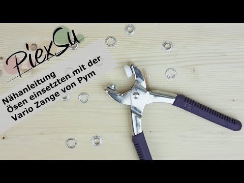 Nähanleitung - Ösen einsetzten mit der Prym Vario Zange