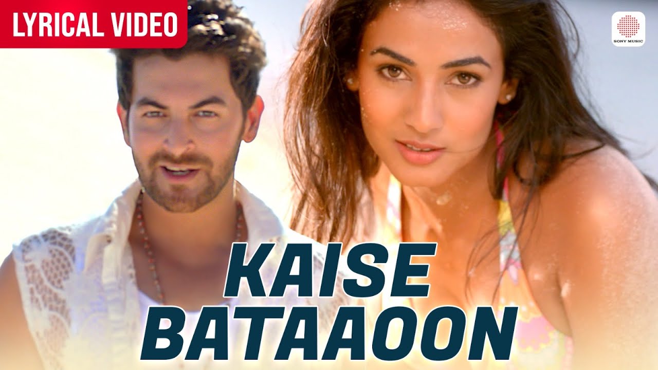 KK | Kaise Bataaoon - Official Lyrical Video | Sonal Chauhan | Neil Nitin Mukesh | 3G | Mithoon