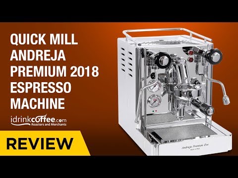 iDrinkCoffee.com Review - Quick Mill Andreja Premium Redesigned Espresso Machine