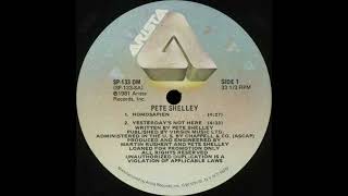 PETE SHELLEY Yesterday's Not Here (Remix) (From 'Sides of Pete Shelley' USA promo 12 inch, 1981)