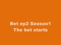 Lolena Bet Ep2 Season1 The Bet Starts