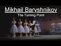 Mikhail Baryshnikov - The Turning Point (Ballet)