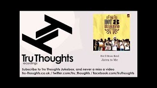 Hot 8 Brass Band - Jisten to Me