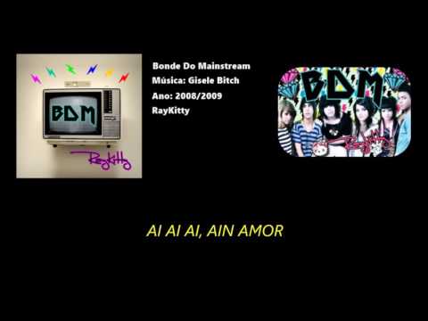 ♪ [BDM] Bonde do Mainstream - Gisele Bitch [+ Letra]