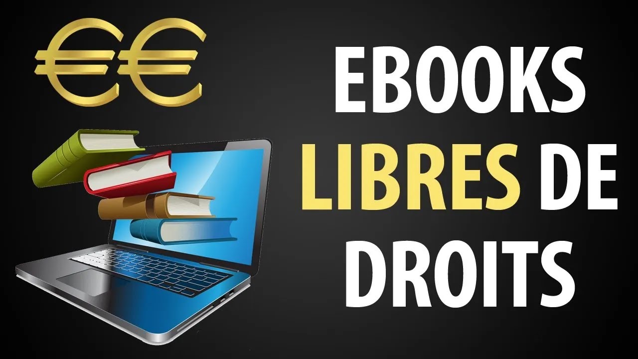 Ebooks Libres de Droits: Comment ça Fonctionne et ou les Télécharger ?