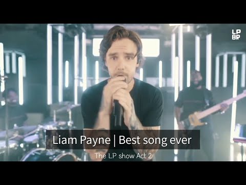 [가사 해석] 🧸리암이 생일 기념 | Liam Payne(리암 페인) - Best song ever 라이브 (@The LP Show Act 2)