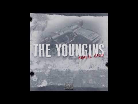 Khalil Cash - The Youngins (Exclusive)