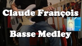 Claude François - Basse Medley
