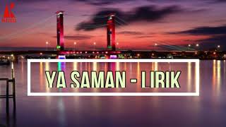 Download lagu Ya Saman   Lirik | Lagu Daerah Palembang mp3
