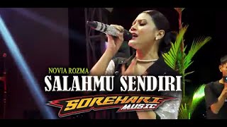 Download lagu SALAHMU SENDIRI - NOVIA ROZMA - SOREHARI MUSIC (Live Performance) mp3