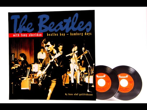Tony Sheridan & The Beatles - Beatles Bop - Hamburg Days