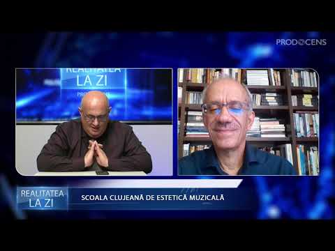 Realitatea la zi - Școală clujeană de estetică muzicală - Prof. univ. dr. Gabriel Banciu