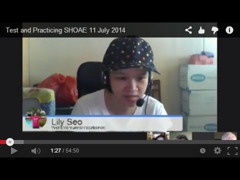Test and Practicing SHOAE  11 July 2014