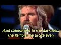 KENNY ROGERS- GAMBLER (lyrics)