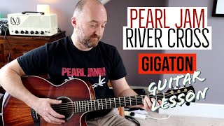 How to Play &quot;River Cross&quot; by PEARL JAM from the Gigaton Album | Eddie Vedder&#39;s Organ Part