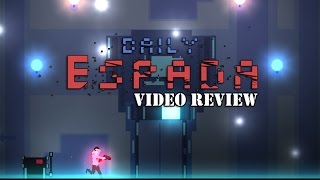 Review: Daily Espada (Steam)