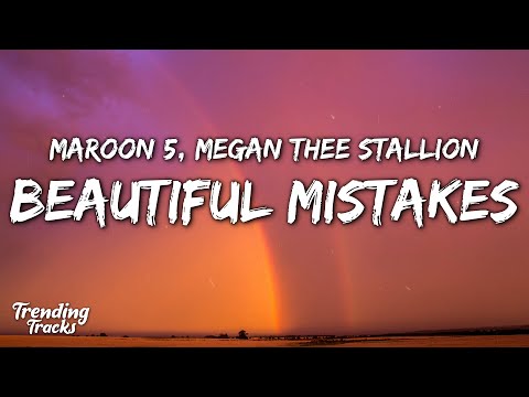 Maroon 5 ft. Megan Thee Stallion - Beautiful Mistakes (Lyrics)