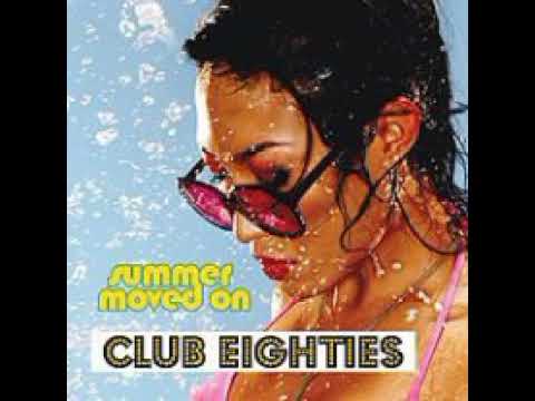 Club Eighties - Yang Tak Termiliki