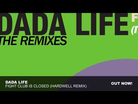 Dada Life - Fight Club Is Closed (It's Time For Rock'n'Roll) (Hardwell Remix)